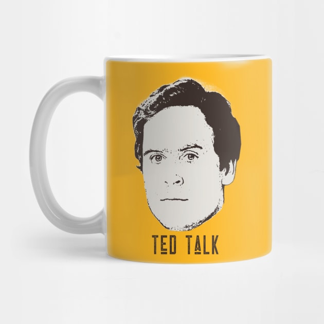 Ted Bundy - Ted Talk by DankyDevito